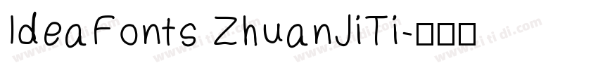 IdeaFonts ZhuanJiTi字体转换